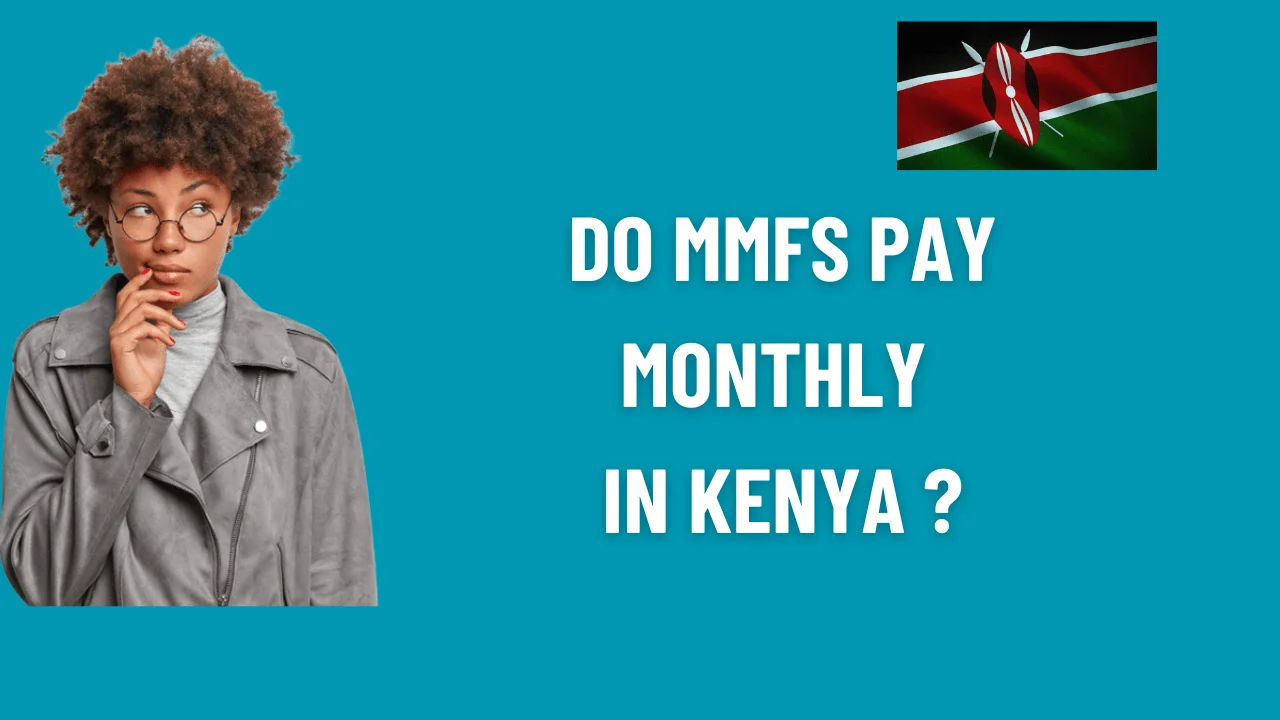 DO MMFS PAY MOTHLY